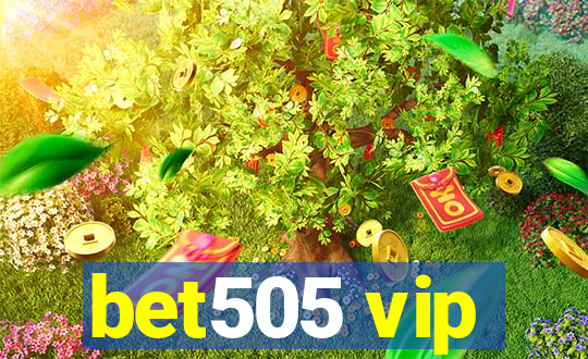 bet505 vip